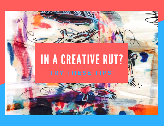 Stuck in a Creative Rut?