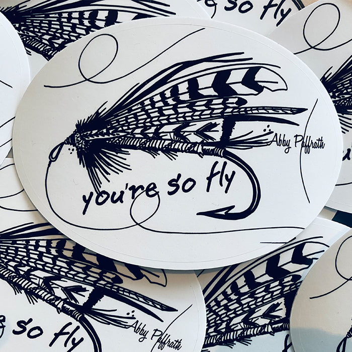 You're So Fly Sticker